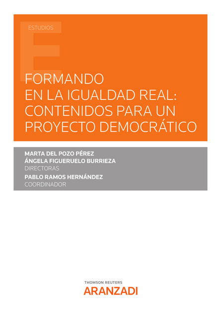 Formando en la igualdad real: contenidos para un proyecto democrático, Angela Figueruelo Burrieza, Marta Del Pozo Pérez, Pablo Ramos Hernández