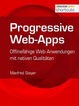 Progressive Web-Apps, Manfred Steyer