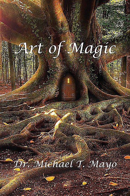 Art of Magic, Michael Mayo