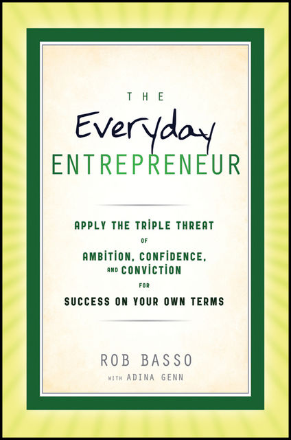 The Everyday Entrepreneur, Rob Basso