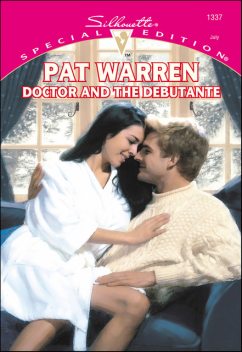 Doctor and the Debutante, Pat Warren