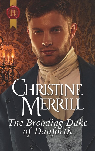 The Brooding Duke of Danforth, Christine Merrill