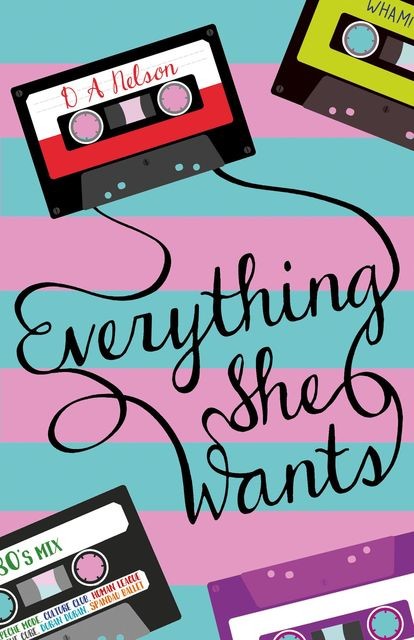 Everything She Wants, D.A. Nelson
