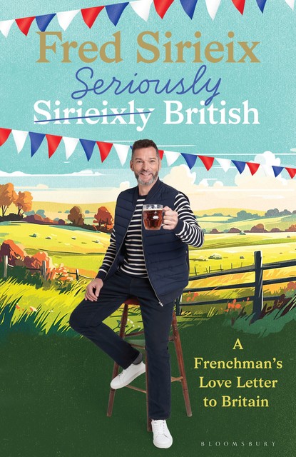 Seriously British, Fred Sirieix