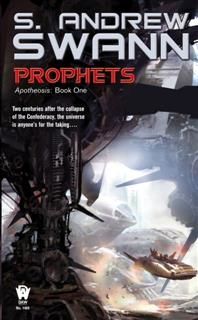 Prophets, S.Andrew Swann