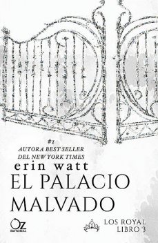 El palacio malvado, Erin Watt