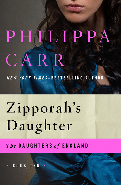 Zipporah's Daughter, Philippa Carr