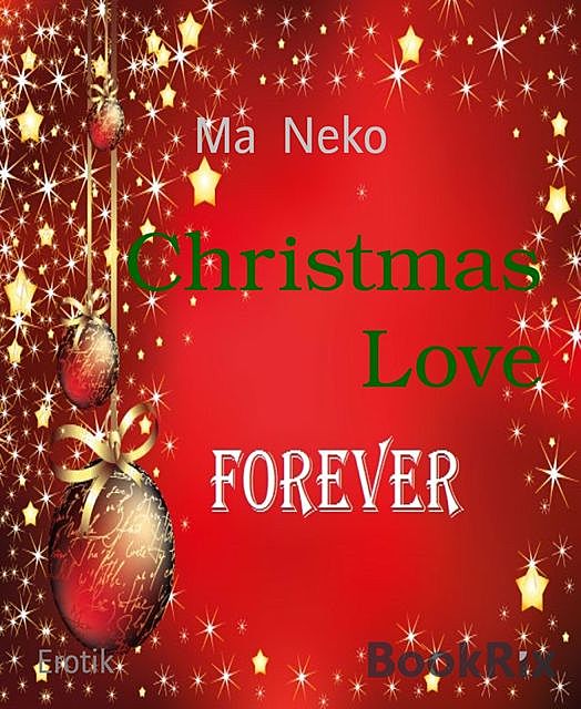 Christmas Love, Ma Neko