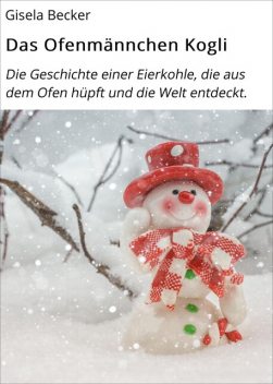 Das Ofenmännchen Kogli, Andreas Becker, Gisela Becker