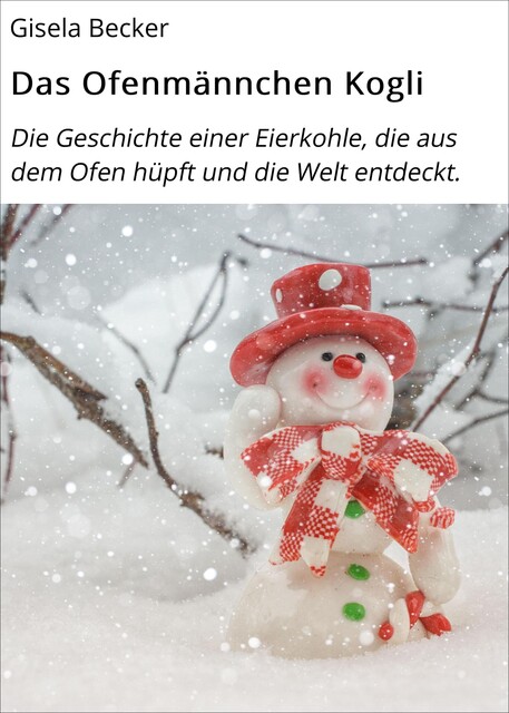 Das Ofenmännchen Kogli, Andreas Becker, Gisela Becker