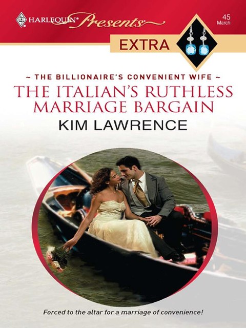 The Italian's Ruthless Marriage Bargain, Kim Lawrence