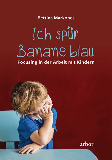 Ich spür Banane blau, Bettina Markones