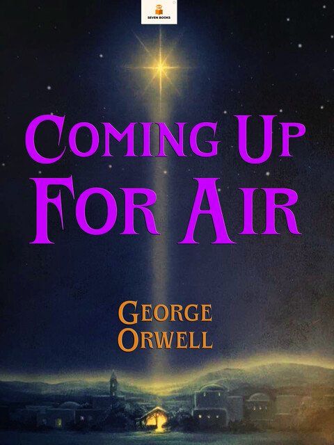 Coming Up for Air, George Orwell