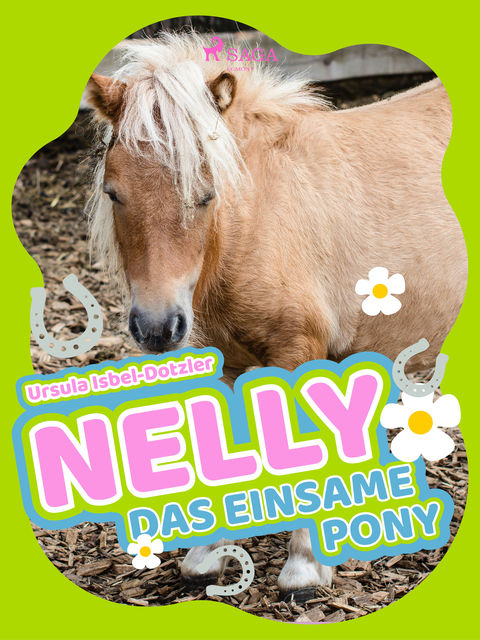 Nelly – Das einsame Pony, Ursula Isbel Dotzler