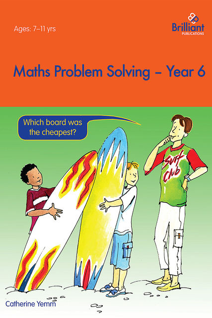 Maths Problem Solving, Year 6, Catherine Yemm
