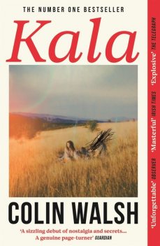 Kala, Colin Walsh