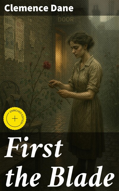 First the Blade, Clemence Dane