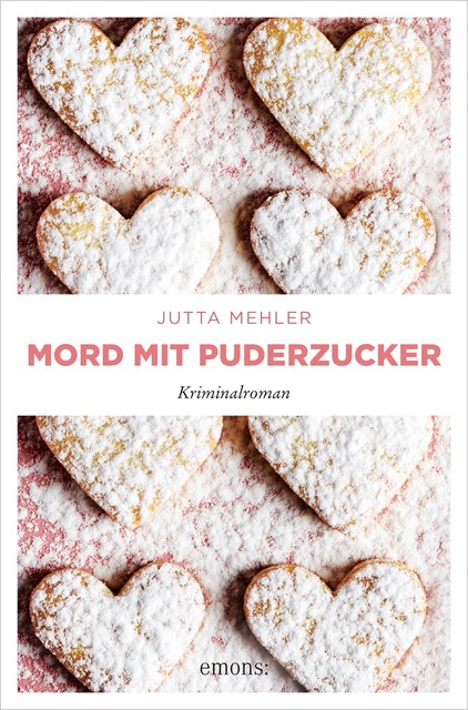 Mord mit Puderzucker, Jutta Mehler