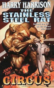 The Stainless Steel Rat Joins the Circus, Harry Harrison