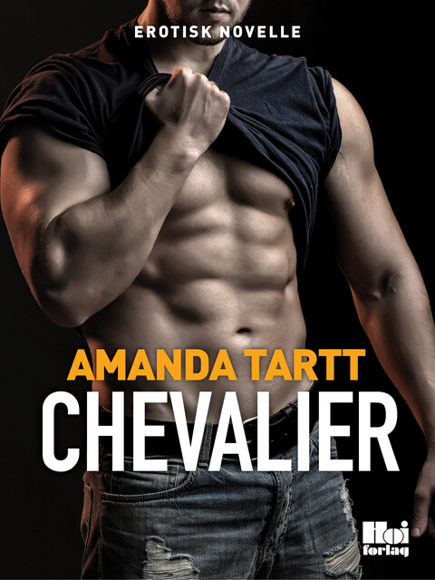 Chevalier, Amanda Tartt