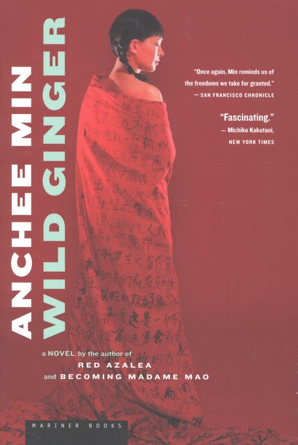 Wild Ginger, Anchee Min