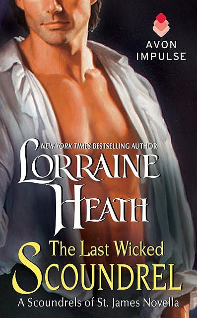 The Last Wicked Scoundrel, Lorraine Heath