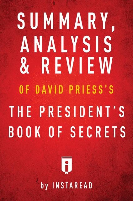 Summary of The President's Book Secrets, Instaread