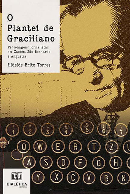 O plantel de Graciliano, Hideide Brito Torres
