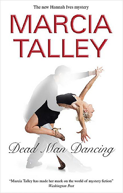 Dead Man Dancing, Marcia Talley