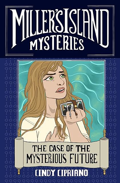 Miller's Island Mysteries 2, Cindy Cipriano