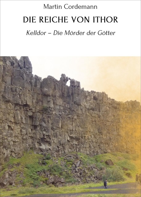 DIE REICHE VON ITHOR, Martin Cordemann