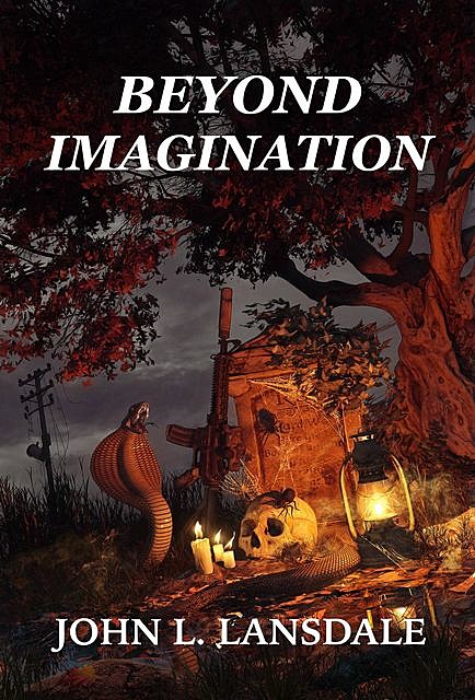 Beyond Imagination, John L. Lansdale