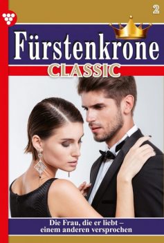 Fürstenkrone Classic 2 – Adelsroman, Norma Winter