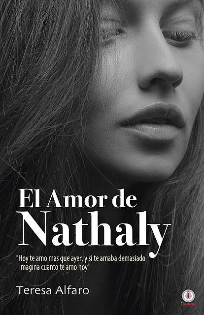 El amor de Nathaly, Teresa Alfaro