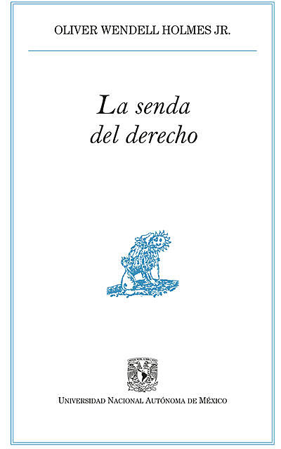 La senda del derecho, Oliver Wendell Holmes Jr.