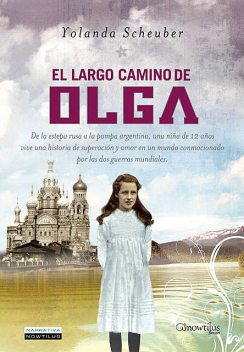 El largo camino de Olga, Yolanda Scheuber de Lovaglio