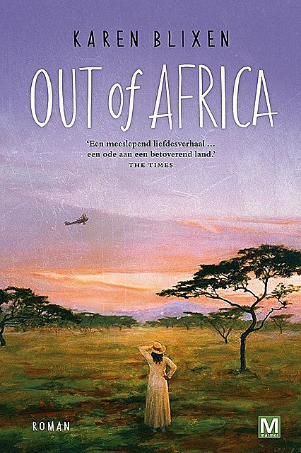 Out of Africa, Karen Blixen