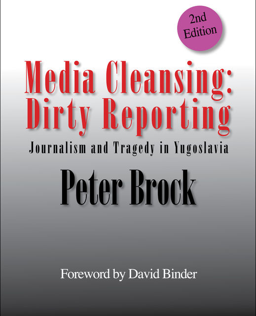 Media Cleansing: Dirty Reporting, Peter Brock