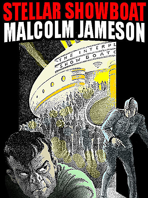 Stellar Showboat, Malcolm Jameson