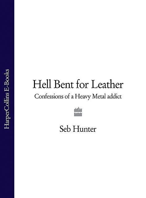 Hell Bent for Leather, Seb Hunter