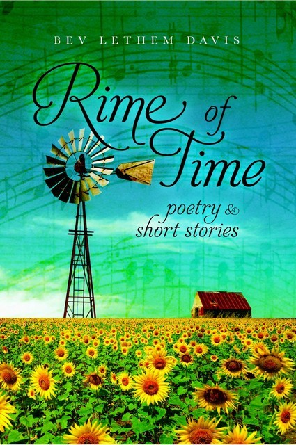 Rime of Time, Bev Lethem Davis
