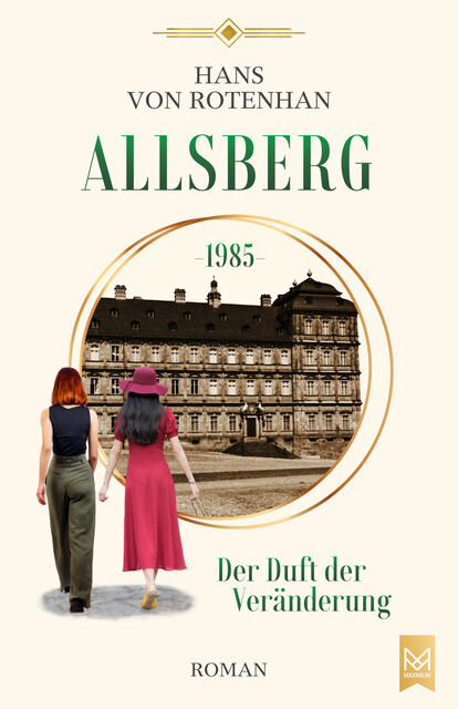 Allsberg 1985 – Der Duft der Veränderung, Hans von Rotenhan