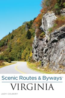 Scenic Routes & Byways™ Virginia, Judy Colbert