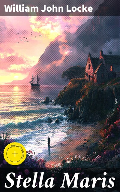 Stella Maris, William John Locke