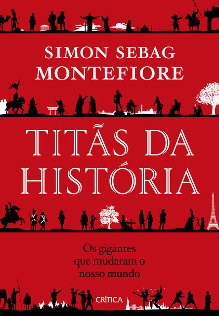 Titãs da história, Simon Sebag Montefiore