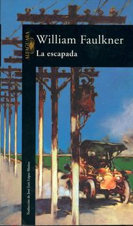 La Escapada, William Faulkner