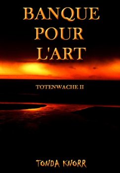 Totenwache 2.Teil, Tonda Knorr