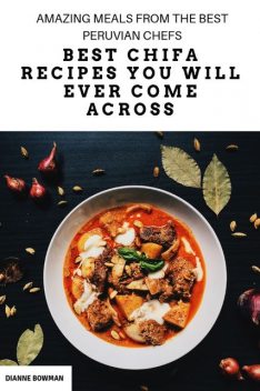 Best Chifa recipes you will ever come across, Dianne Bowman