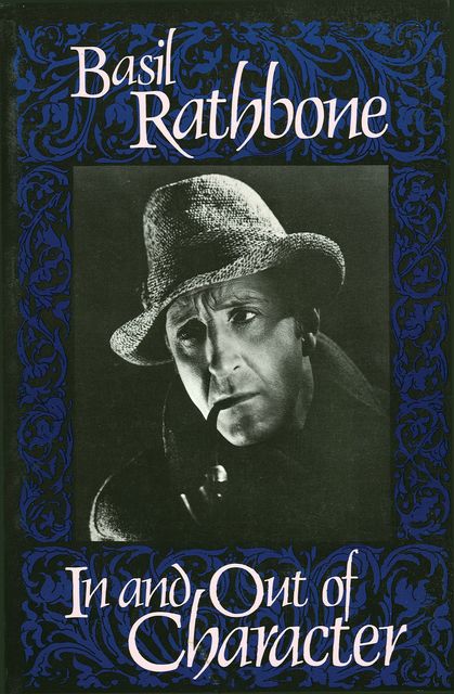 In and Out of Character, Basil Rathbone