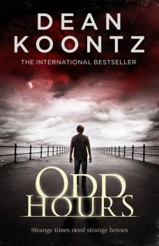 Odd Hours, Dean Koontz
